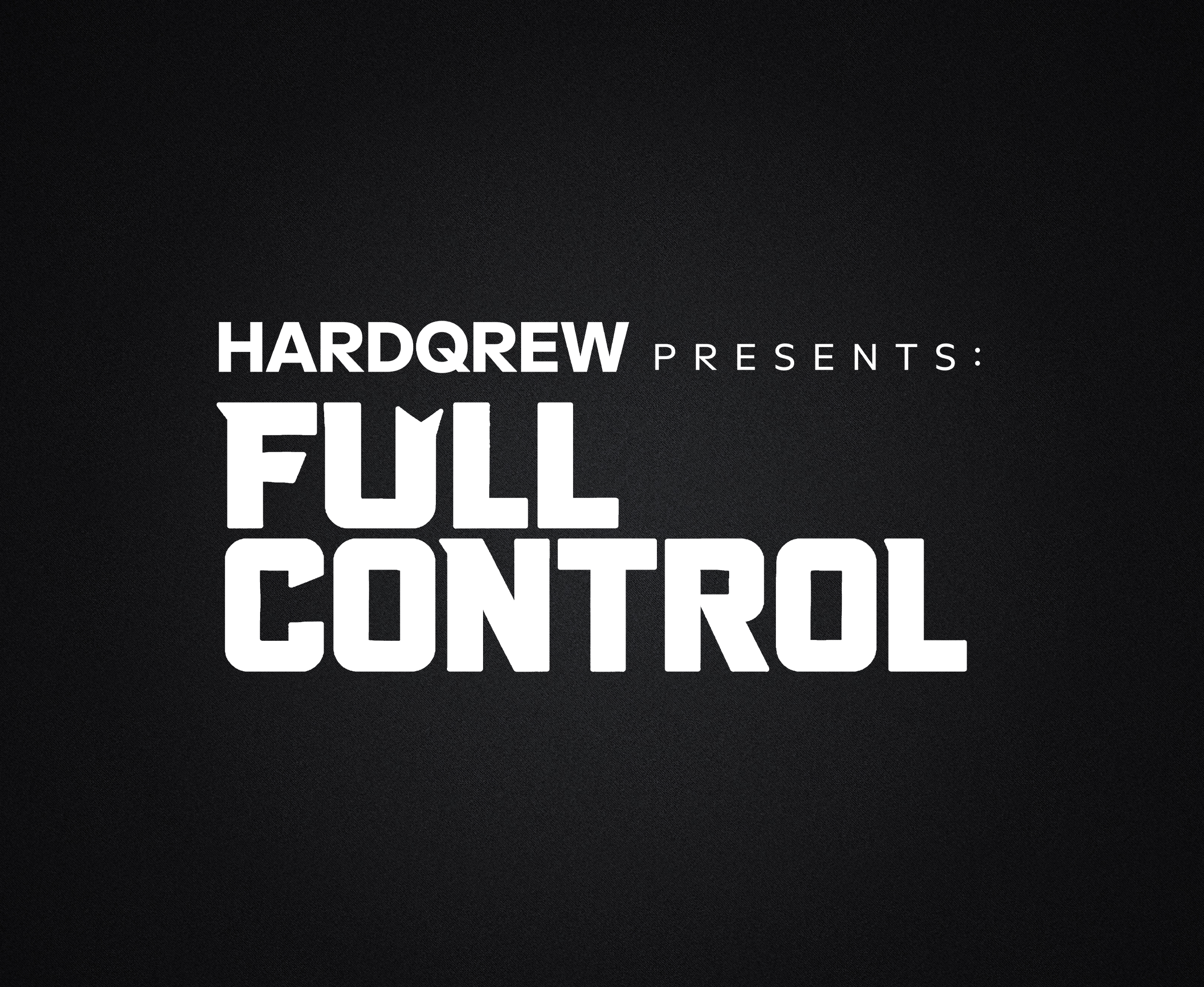 Full Control - HARDQREW