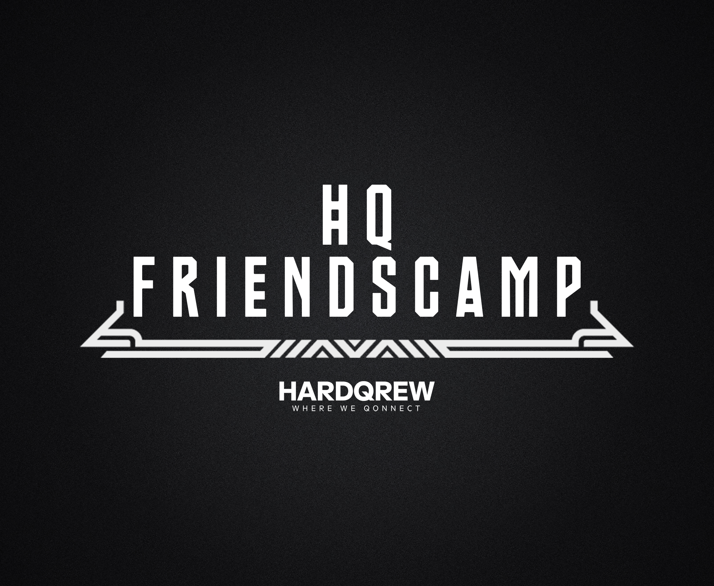 HQ Friendscamp - HARDQREW